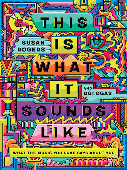 Title details for This Is What It Sounds Like by Susan Rogers - Available